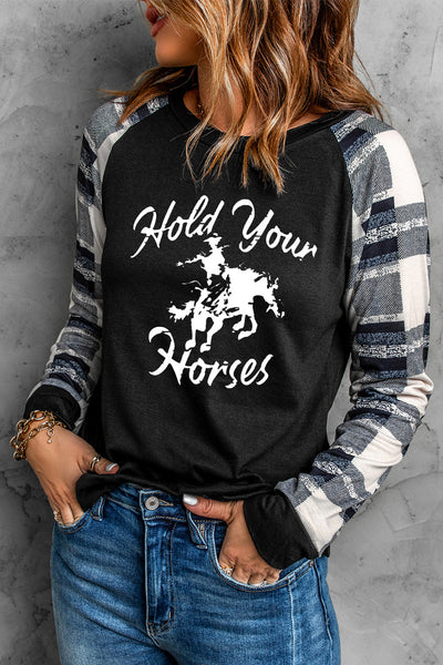 HOLD YOUR HORSES Graphic Long Sleeve Tee